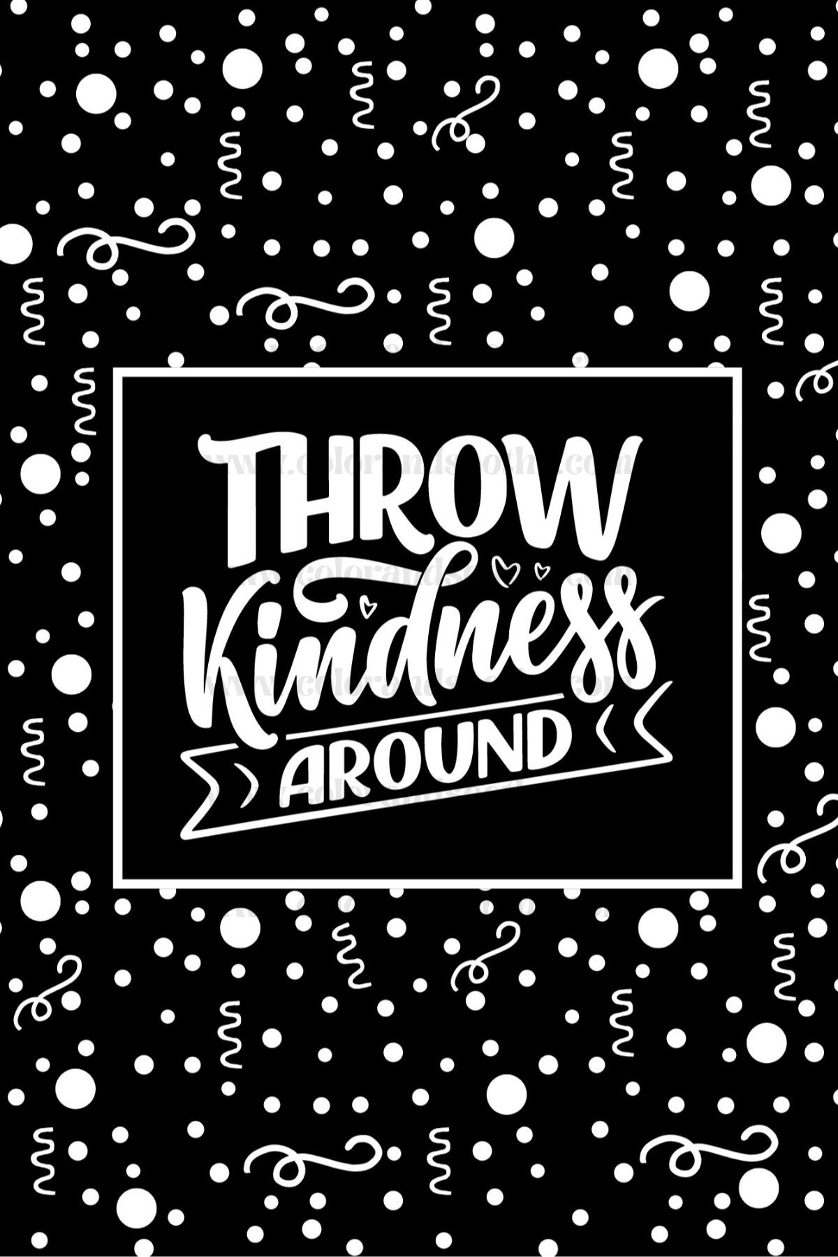 Throw Kindness Around 4x6