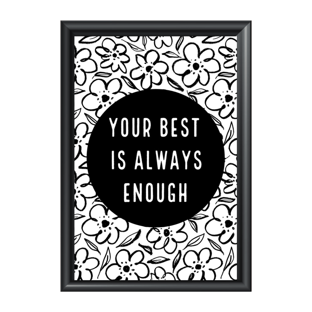 Your Best is Always Enough