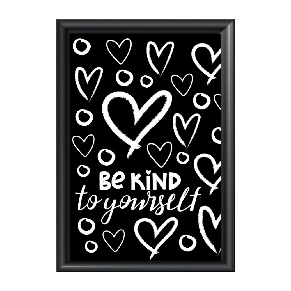 Be Kind to Yourself