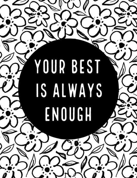 Your Best Is Always Enough