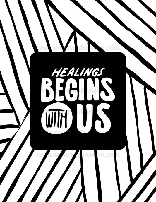 Healing Begins with Us