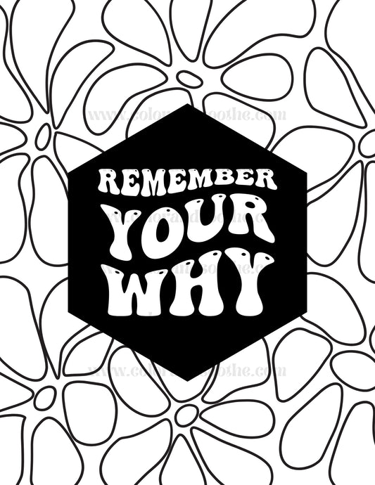 Remember Your Why